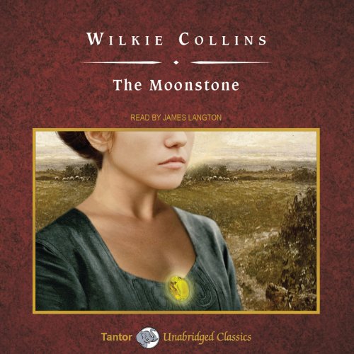 The Moonstone [Tantor Audio Edition]