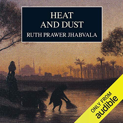 Heat and Dust