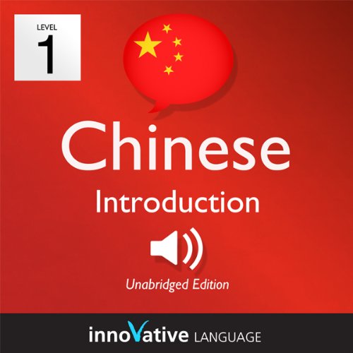 Learn Chinese - Level 1: Introduction to Chinese, Volume 1: Lessons 1-25