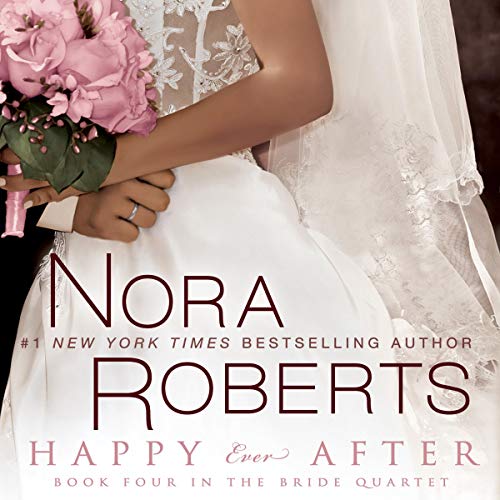 Happy Ever After by Nora Roberts