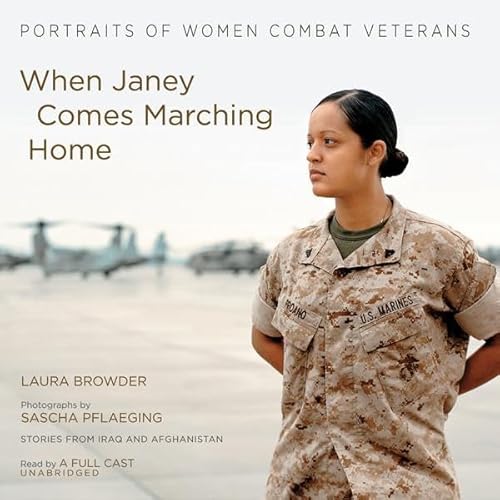 When Janey Comes Marching Home by Laura Browder