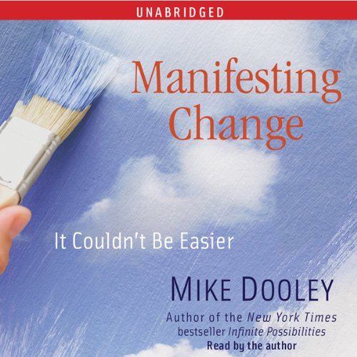 Manifesting Change