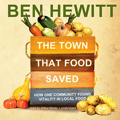 The Town That Food Saved