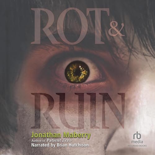 Rot &amp; Ruin