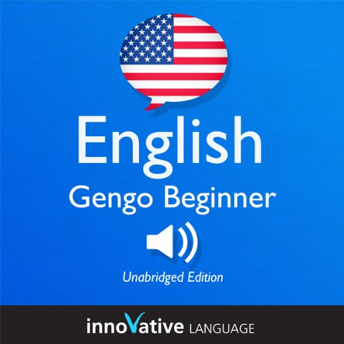 Learn English- Gengo Beginner English, Lessons 1-30 by Innovative Language Learning