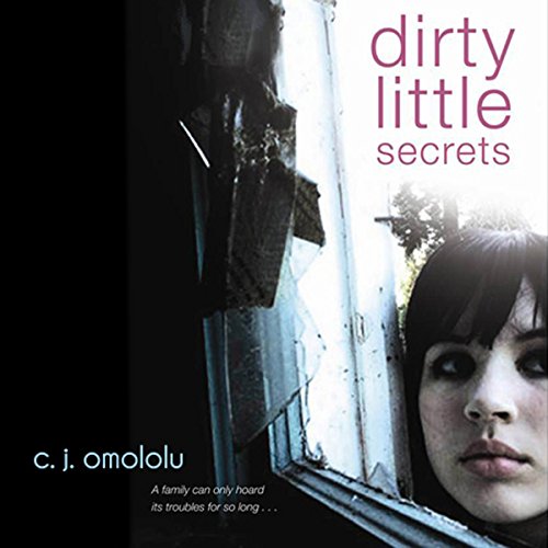 Dirty Little Secrets by C. J. Omololu