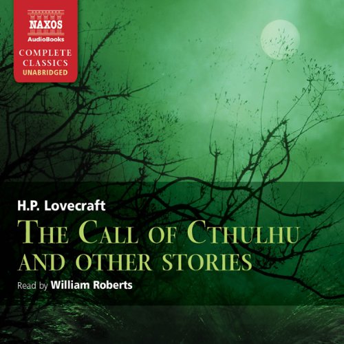 Call of Cthulhu and Other Stories by H. P. Lovecraft