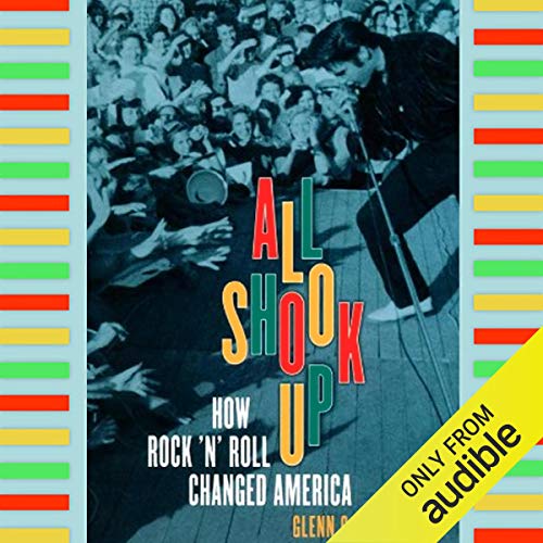 All Shook Up by Glenn C. Altschuler