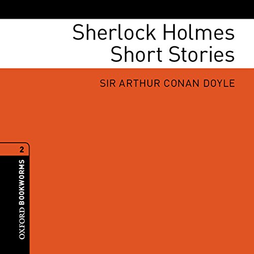 Sherlock Holmes Short Stories (Adaptations) by Arthur Conan Doyle