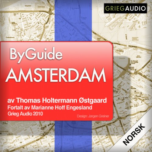 Byguide Amsterdam by Thomas Holtermann Østgaard