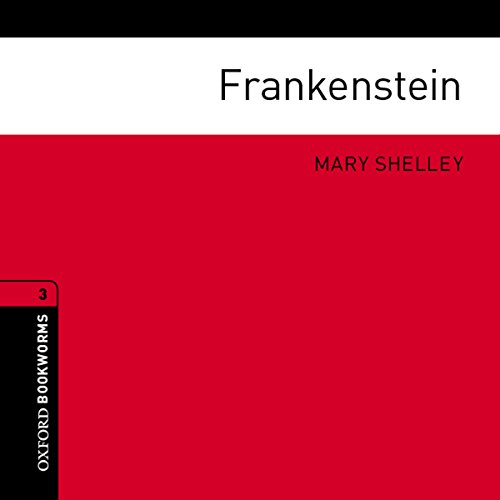Frankenstein (adaptation) by Mary Shelley
