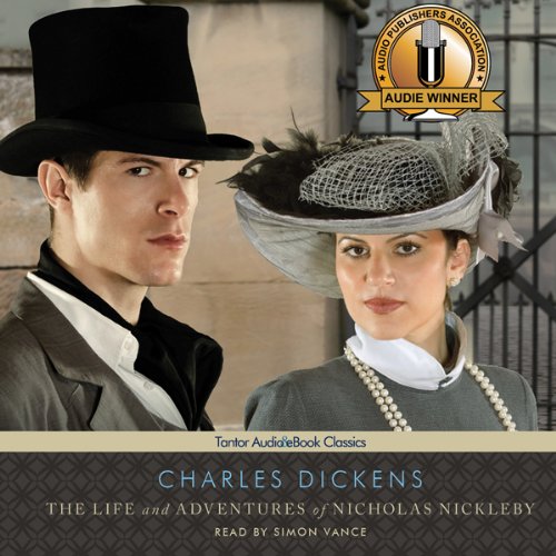 The Life and Adventures of Nicholas Nickleby by Charles Dickens