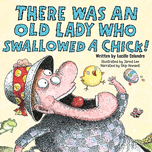There Was an Old Lady Who Swallowed a Chick!