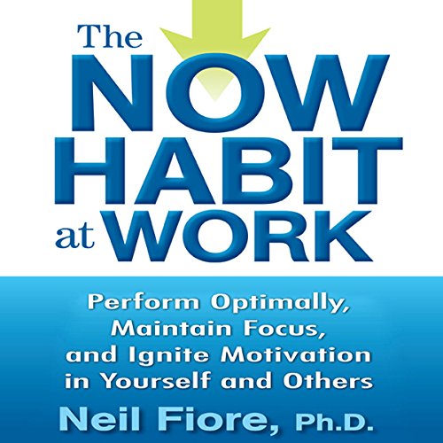 The Now Habit at Work