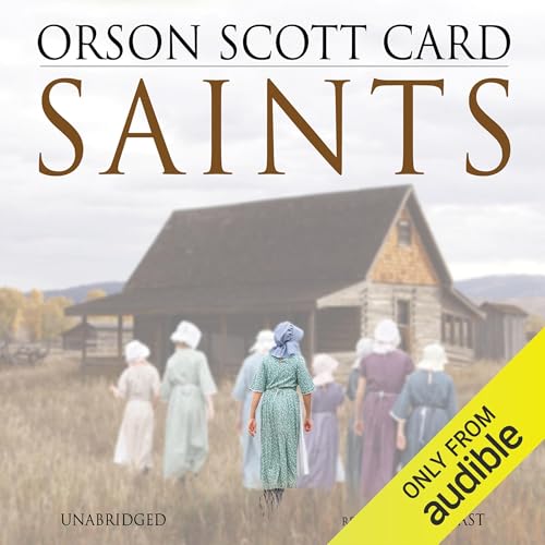 Saints by Orson Scott Card