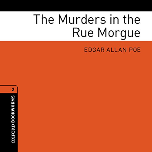 The Murders in Rue Morgue (Adaptation) by Edgar Allan Poe