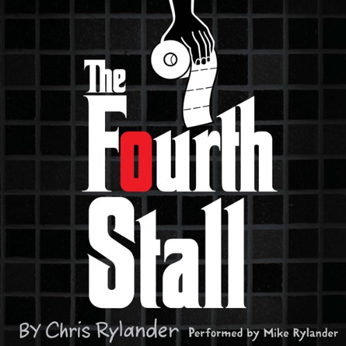 The Fourth Stall by Chris Rylander