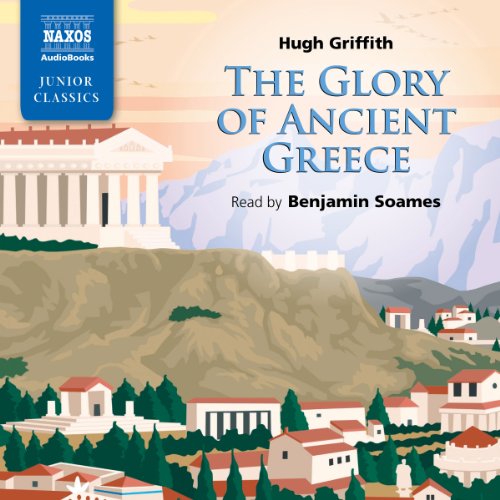 Griffith: The Glory of Ancient Greece