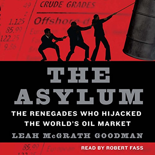 The Asylum by Leah McGrath Goodman