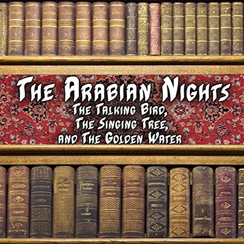 The Arabian Nights - The Talking Bird, The Singing Tree and the Golden Water by Alpha DVD