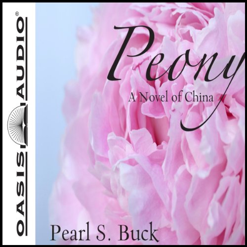 Peony by Pearl S. Buck