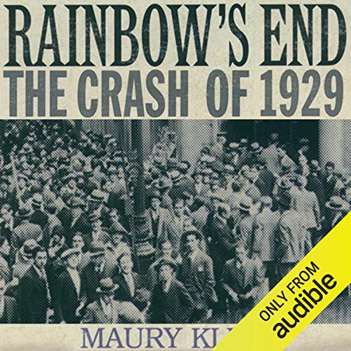 Rainbow's End: The Crash of 1929