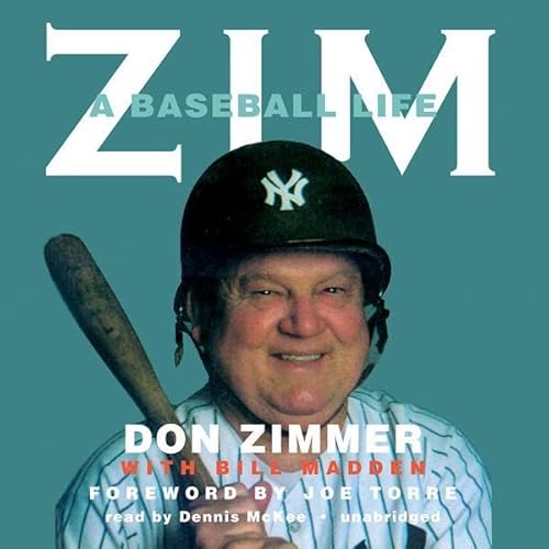 Zim by Don Zimmer