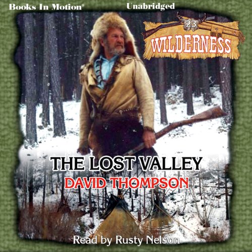 The Lost Valley by David Thompson