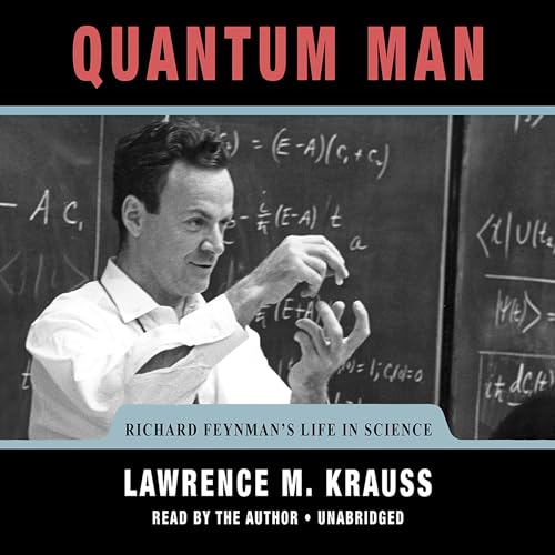 Quantum Man by Lawrence M. Krauss