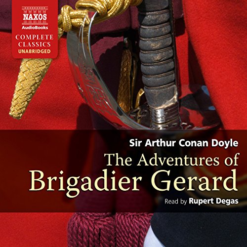 The Adventures of Brigadier Gerard by Arthur Conan Doyle
