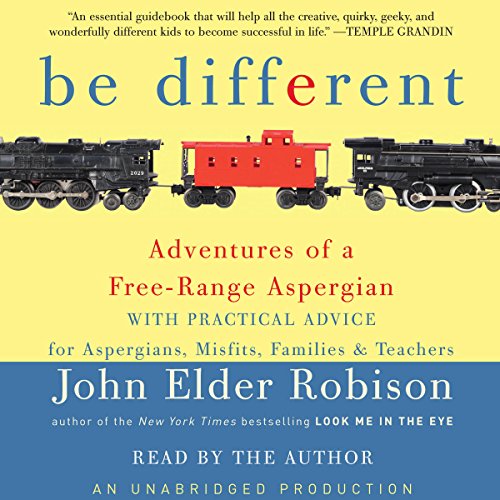 Be Different by John Elder Robison
