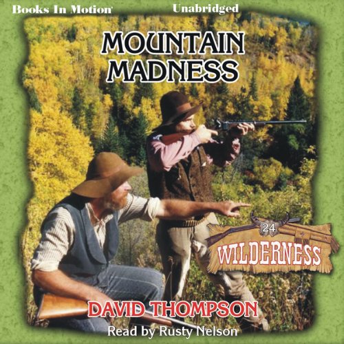 Mountain Madness by David Thompson