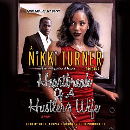 Heartbreak of a Hustler's Wife