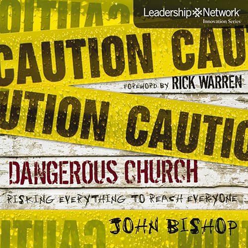 Dangerous Church by John Lee Bishop