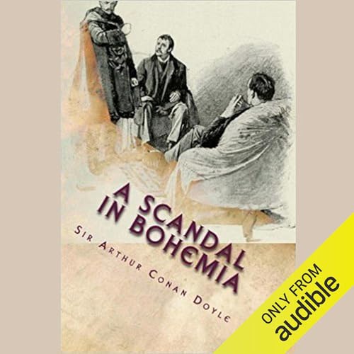 Sherlock Holmes: A Scandal in Bohemia