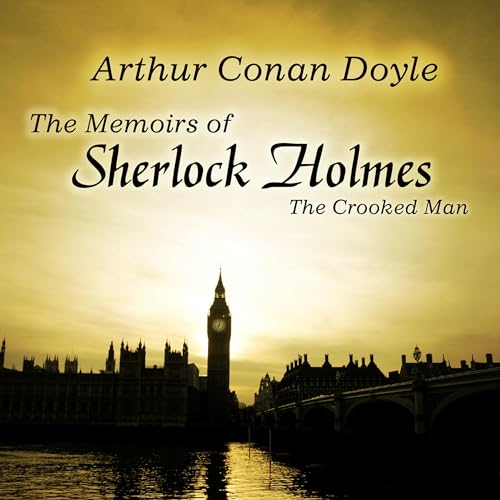 Sherlock Holmes: The Crooked Man