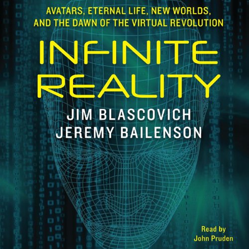 Infinite Reality by Jim Blascovich