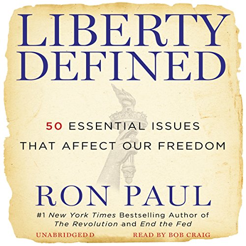 Liberty Defined by Ron Paul