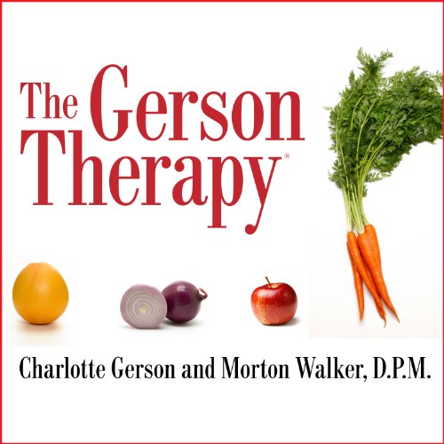 The Gerson Therapy by Charlotte Gerson