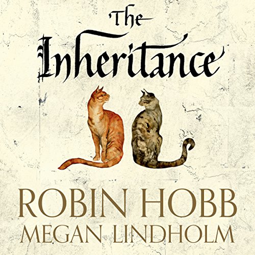 The Inheritance by Robin Hobb