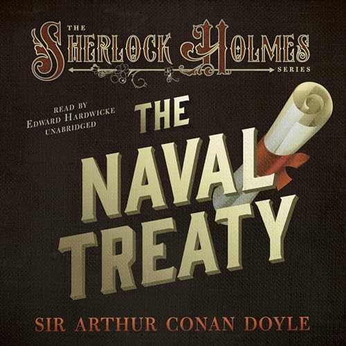 Sherlock Holmes: The Naval Treaty