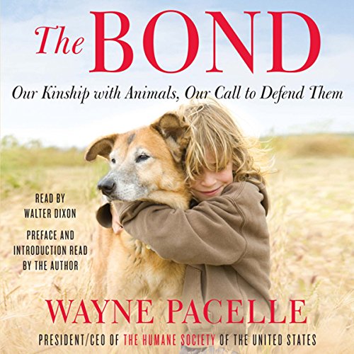 The Bond by Wayne Pacelle