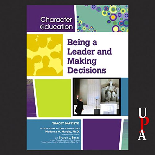 Being a Leader and Making Decisions