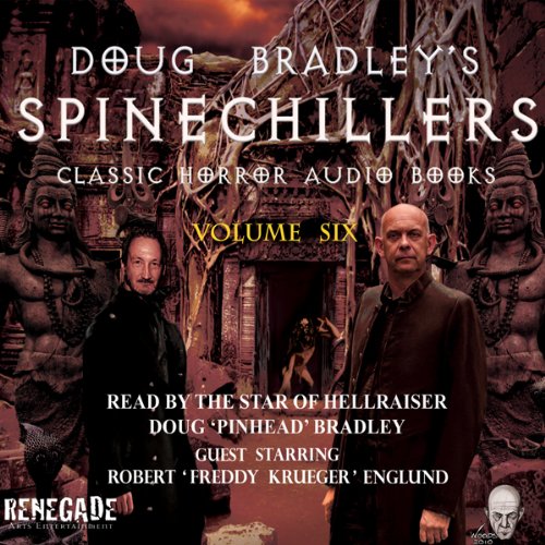 Doug Bradley's Spinechillers, Volume Six by Edgar Allan Poe