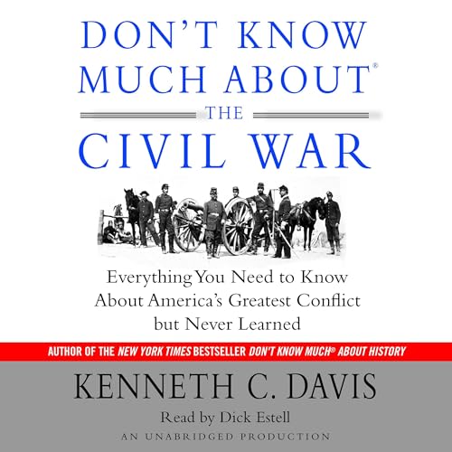Don't Know Much About the Civil War