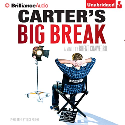 Carter's Big Break by Brent Crawford