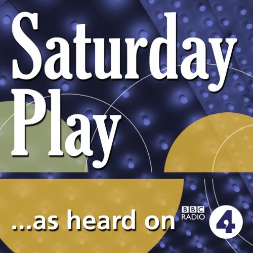 On The Ceiling (BBC Radio 4 Saturday Play)