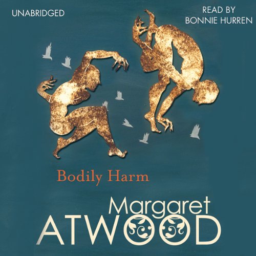 Bodily Harm by Margaret Atwood