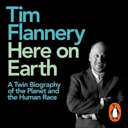 Here on Earth by Tim Flannery