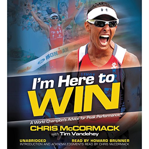 I'm Here To Win by Chris McCormack
